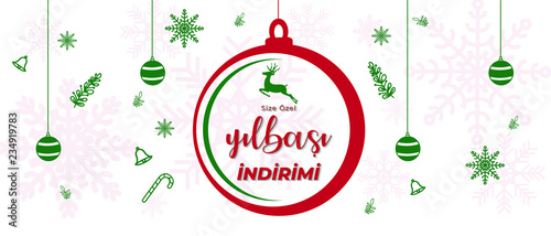 Size Ozel Yilbasi İndirimi Tasarim. Vector Illustration. Christmas Sale Concept with Text (Translation: Exclusive Christmas Sale). Christmas Ornament on White Background Banner. photo