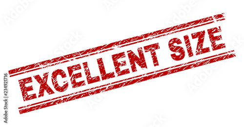 EXCELLENT SIZE seal stamp with corroded texture. Red vector rubber print of EXCELLENT SIZE label with dust texture. Text label is placed between double parallel lines.