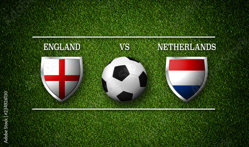 Football Match schedule, England vs Netherlands, flags of countries and soccer ball - 3D rendering