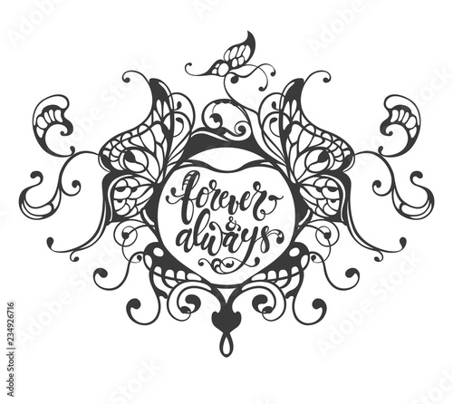 forever and always  hand drawn lettering in heart frame,  vector illustration