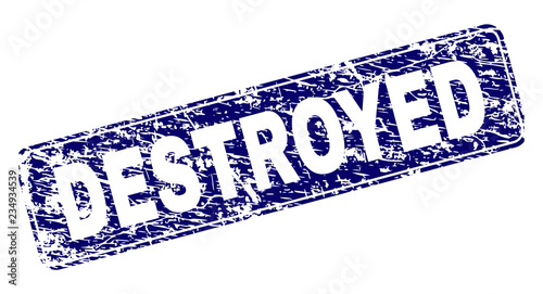 DESTROYED stamp seal print with grunge texture. Seal shape is a rounded rectangle with frame. Blue vector rubber print of DESTROYED label with dust texture.
