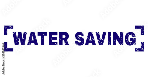 WATER SAVING title seal print with grunge effect. Text title is placed between corners. Blue vector rubber print of WATER SAVING with unclean texture.