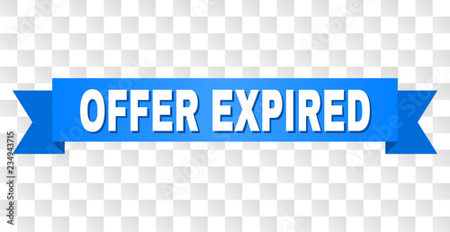 OFFER EXPIRED text on a ribbon. Designed with white title and blue stripe. Vector banner with OFFER EXPIRED tag on a transparent background.