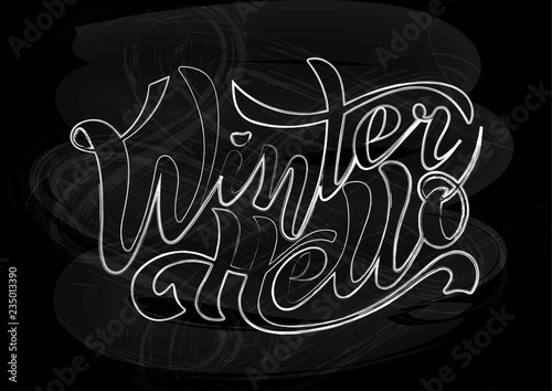 Beautiful handwritten inscription Hello Winter calligraphy on a textured background for postcards, decorations, toys, prints on clothes or souvenirs. Vector Isolated