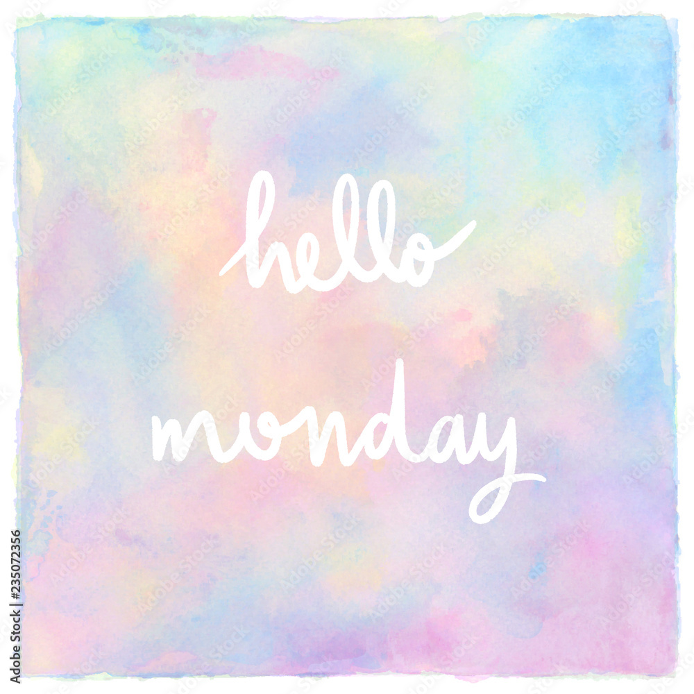 Hello Monday Hand Lettering on pastel watercolor