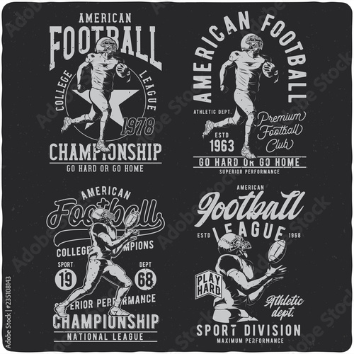 Set of the monochrome labels with the american football player. Illustrations with text compostitions. Ready designs for t-shirts, posters, greeting cards etc.