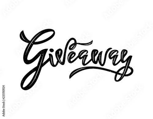 Hand lettering of the word Giveaway with texture. Modern calligraphy.
