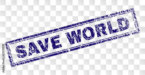 SAVE WORLD stamp seal watermark with rubber print style and double framed rectangle shape. Stamp is placed on a transparent background. Blue vector rubber print of SAVE WORLD label with dirty texture.