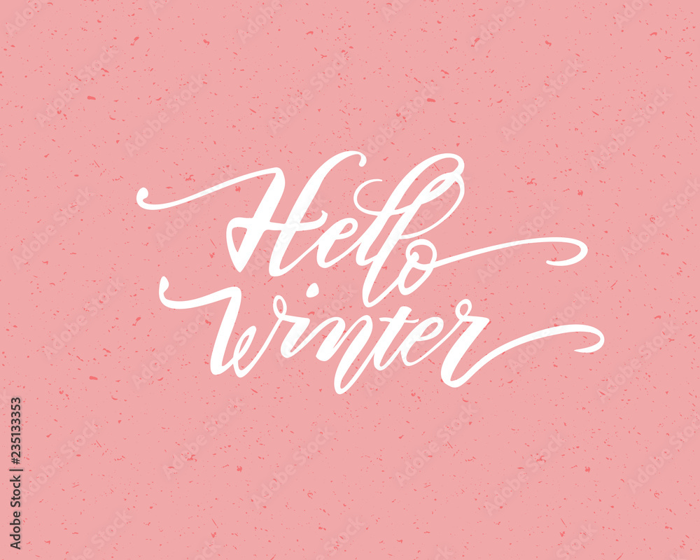 Hello winter. Hand drawn calligraphy and brush pen lettering. design for holiday greeting card and invitation of seasonal winter holiday. Hello winter. Hand drawn calligraphy and brush pen lettering. design for holiday greeting card and invitation of seasonal winter holiday.