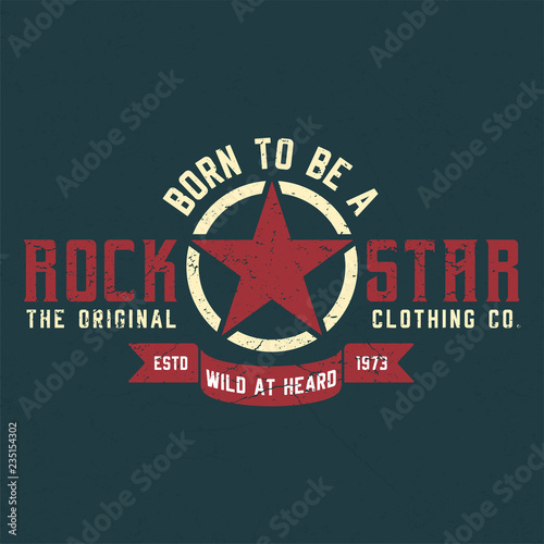 Born To Be A Rockstar - Vintage Tee Design For Printing