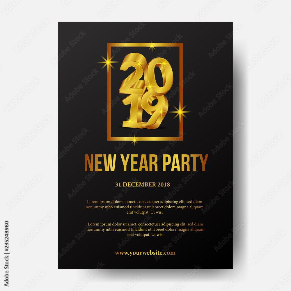 Happy new year poster party invitation 2019 with 3d gold number with frame. vector illustration. poster banner template Happy new year poster party invitation 2019 with 3d gold number with frame. vector illustration. poster banner template