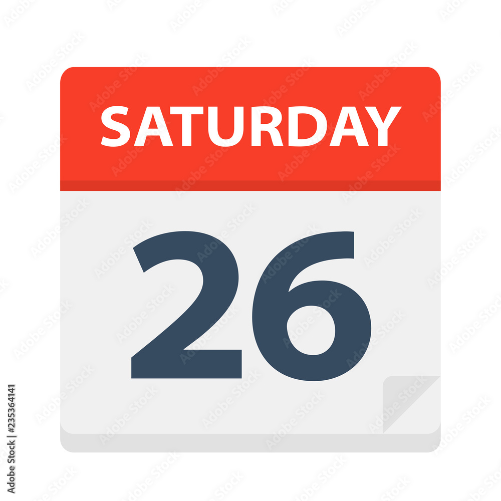 Saturday 26 - Calendar Icon. Vector illustration of week day paper leaf. Saturday 26 - Calendar Icon. Vector illustration of week day paper leaf.