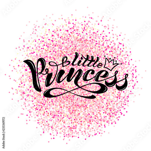 Beautiful handwritten text, calligraphy on a textured background. Vector. Inscription little princess with a crown and hearts for cards, poster, print, logo, print for clothes