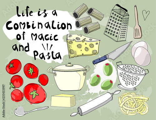 Life is a combination of magic and pasta. Colored graphic vector set. All elements are isolated