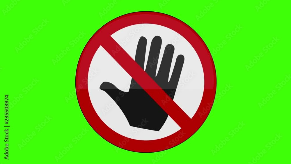Sign Do Not Touch Green Screen Sign Do Not Touch Green Screen