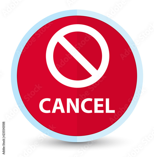 Cancel (prohibition sign icon) flat prime red round button