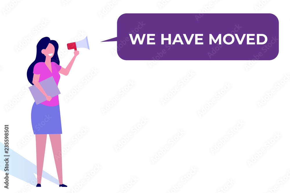 Woman Holding Megaphone With Speech Bubble WE HAVE MOVED. Vector illustration Woman Holding Megaphone With Speech Bubble WE HAVE MOVED. Vector illustration
