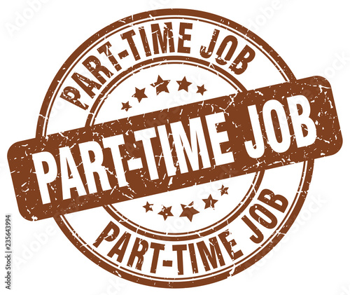 Obraz na plátně part-time job brown grunge round vintage rubber stamp