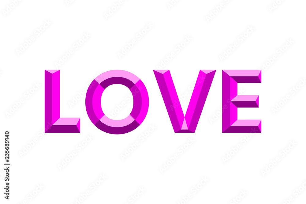 The word Love is depicted in a modern faceted font. Lettering love