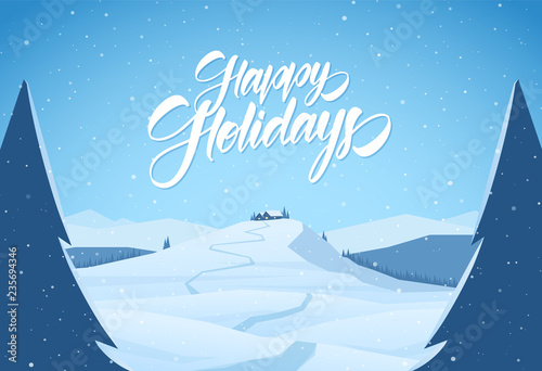 Snowy mountains christmas landscape with path to cartoon house and handwritten lettering of Happy Holidays
