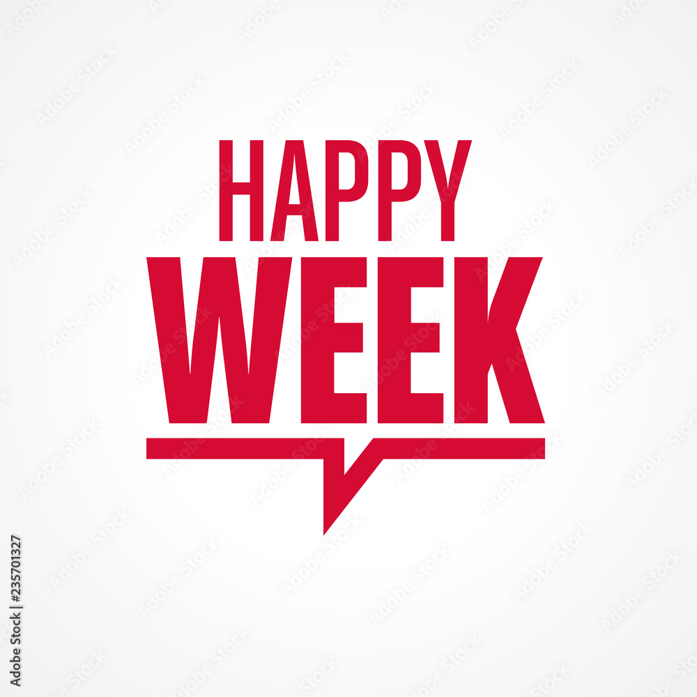 Fototapeta premium happy week