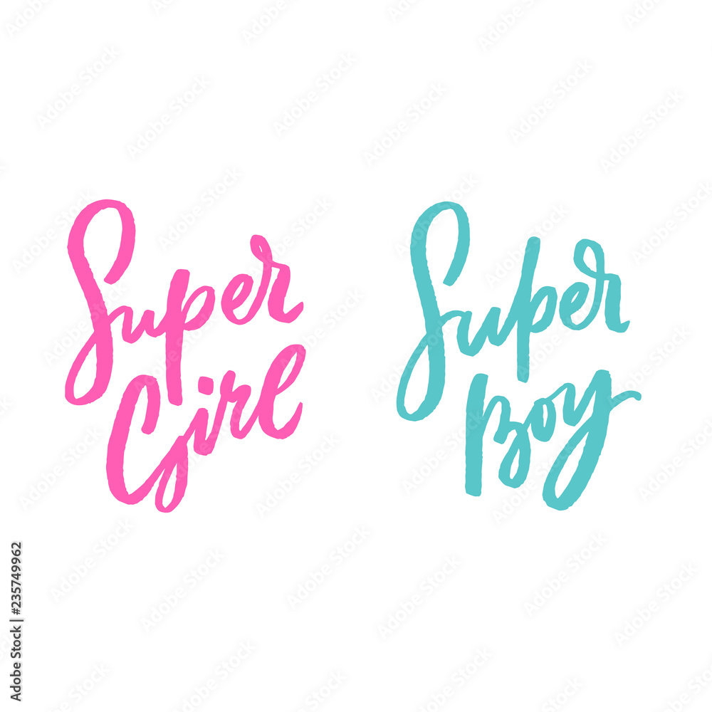 Set of kids lettering phrase super girl, super boy, for print, card, baby shower. Modern calligraphy slogan.