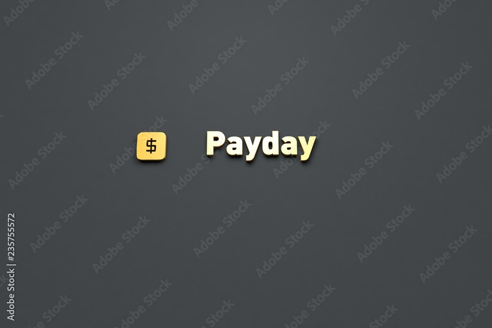 3D illustration of Payday, yellow color and yellow text with grey background. 3D illustration of Payday, yellow color and yellow text with grey background.