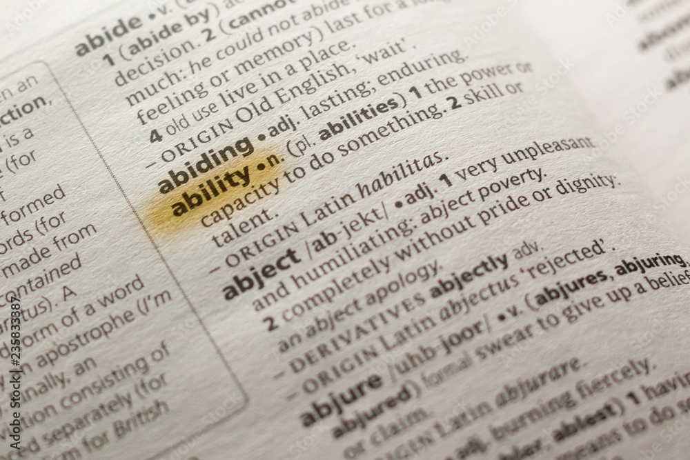 The word or phrase Ability in a dictionary. The word or phrase Ability in a dictionary.