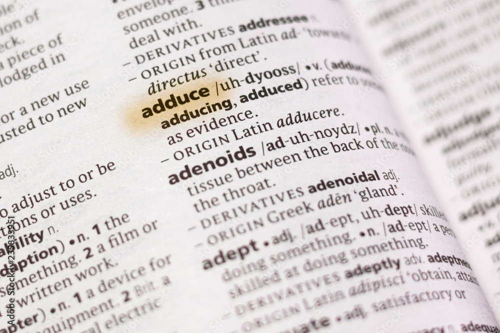The word or phrase Adduce in a dictionary. The word or phrase Adduce in a dictionary.