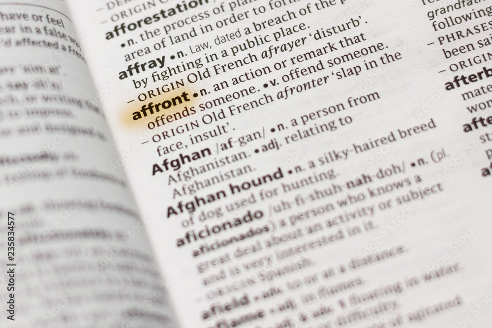 The word or phrase Affront in a dictionary. The word or phrase Affront in a dictionary.