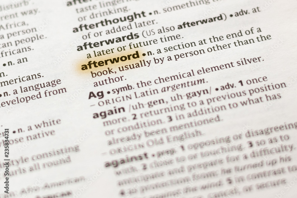 The word or phrase Afterword in a dictionary. The word or phrase Afterword in a dictionary.