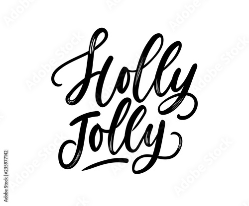 Holly jolly Christmas lettering card with brush effect. Cute winter calligraphy for textile,prints, cards etc. Vector illustration