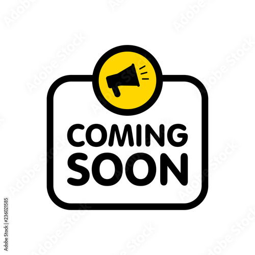 Coming soon sign with announcement megaphone. Vector flat illustration on white background