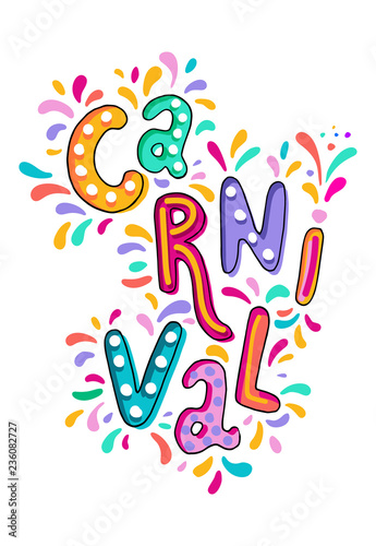 Bright colorful vector handwritten lettering text. Popular Event in Brazil. Carnival Title With Colorful Party Elements.