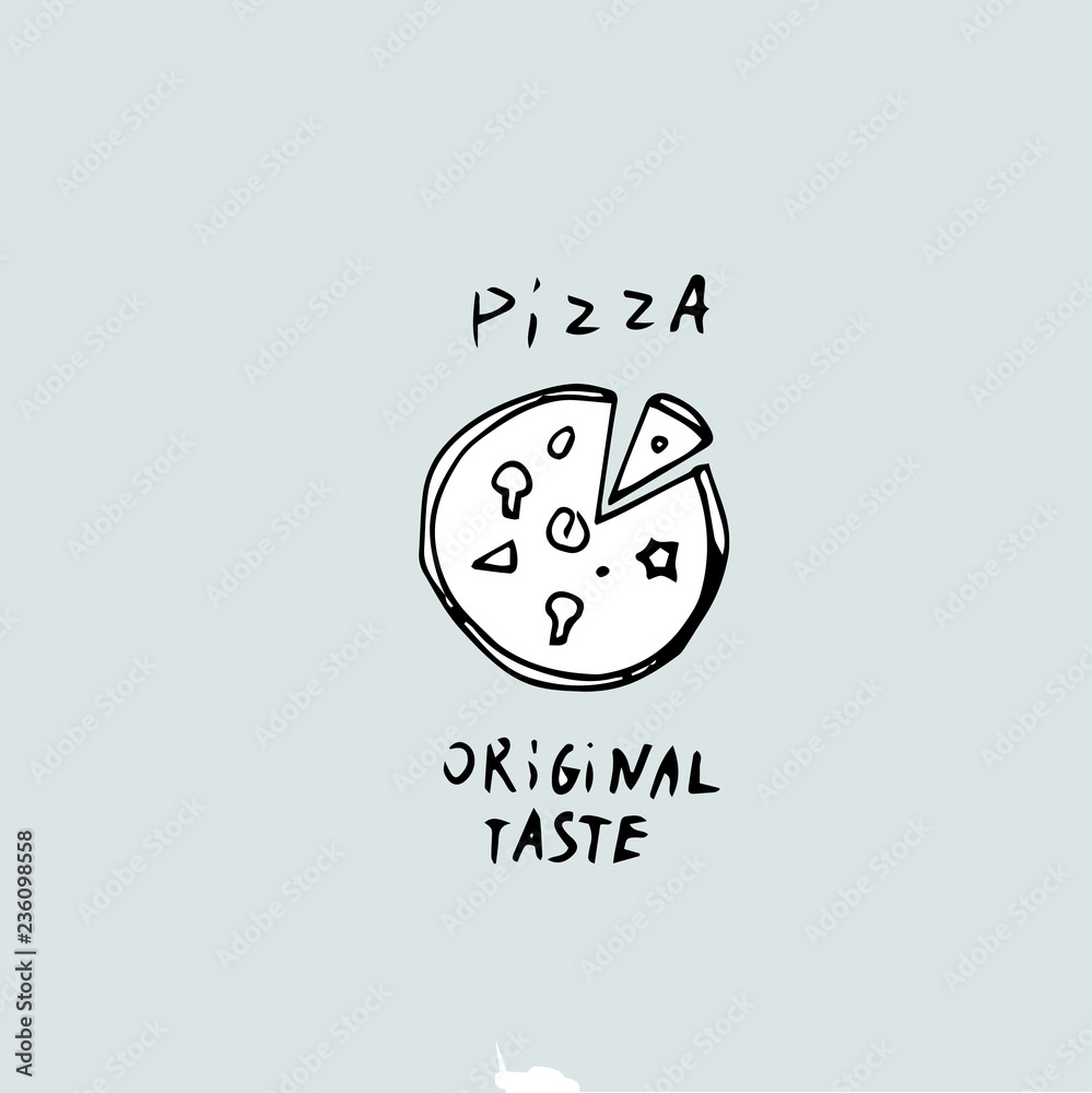 Pizza Original taste inscription and drawing pizza Pizza Original taste inscription and drawing pizza