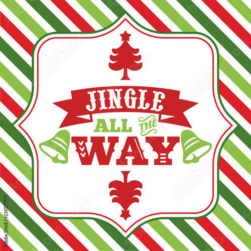 Jingle all the way sayings word art