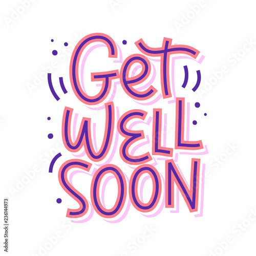 Get well soon vector lettering, isolated on white