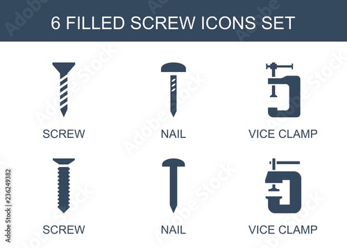 screw icons. Set of 6 filled screw icons included nail, vice clamp on white background. Editable screw icons for web, mobile and infographics.