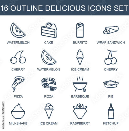 delicious icons. Set of 16 outline delicious icons included watermelon, cake, burrito, wrap sandwich, Cherry on white background. Editable delicious icons for web, mobile and infographics.