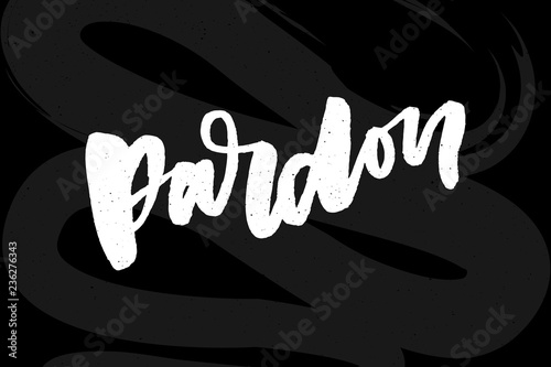 slogan Pardon Sticker for social media content. hand drawn illustration design. Bubble pop art comic style poster, t shirt print, post card, video blog cover