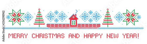 Merry Christmas and Happy New Year! Winter ornament. Border. Cross stitch. Embroidery. Vector pattern.