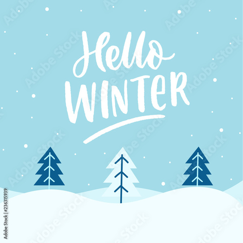 Winter landscap with hand drawn lettering hello winter. Seasonal background.