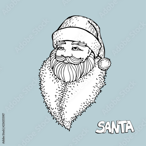 Portrait of Santa Claus. Black and white vector sketched illustration. Icon traditional New Year character. Outlined for coloring book