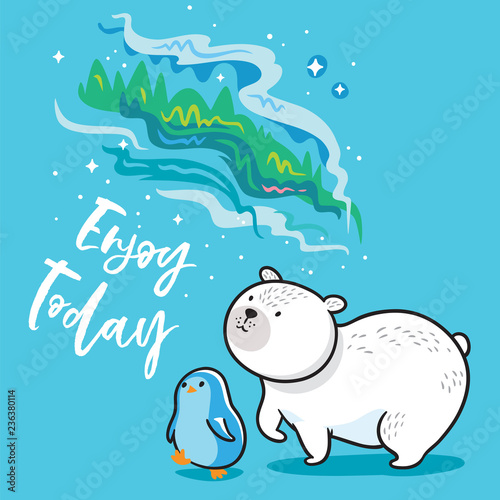 Enjoy today. Vector illustration of a kawaii funny penguin and a polar bear walking under the northern lights