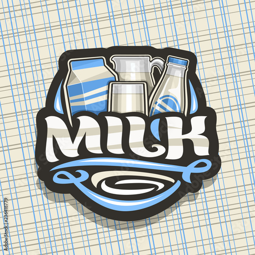 Vector logo for natural Milk, dark decorative signage with illustration of purity lactic drink in variety package, original typeface for word milk, black signboard for department in grocery store.