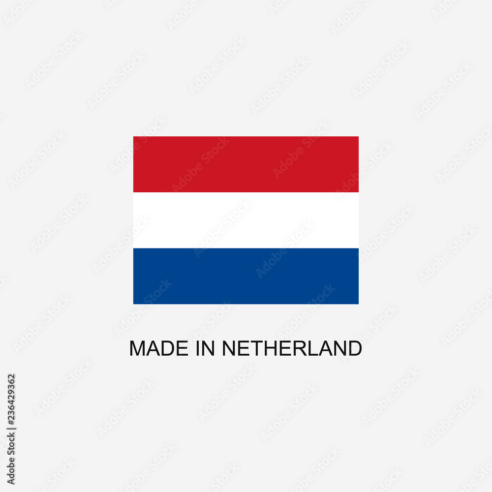 Made in Netherland sign Made in Netherland sign