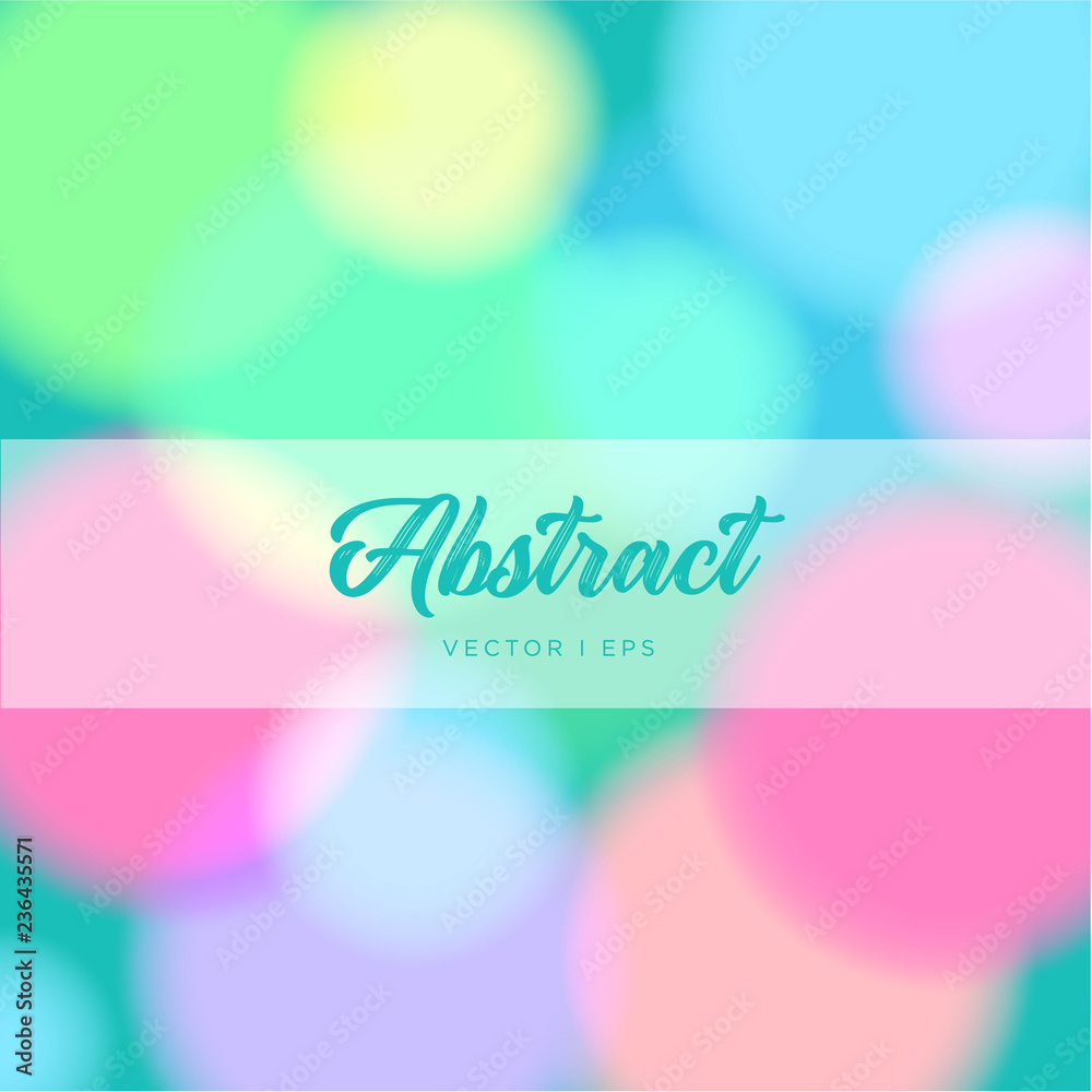 Abstract colorful background. Green, blue, yellow, violet and pink pastel colors. Roundish shapes, blurred lights backdrop.