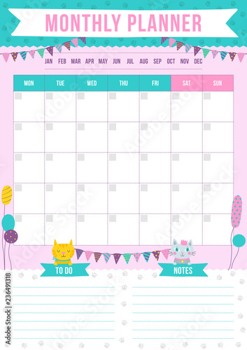 Cute monthly planner with drawn cats, balloons and garland. Template with place for notes. Vector illustration for print, office, school.