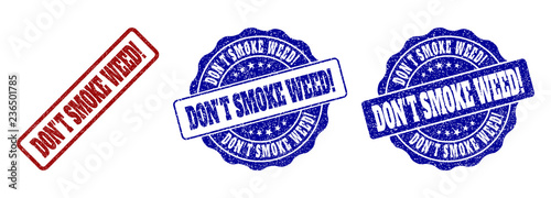 DON'T SMOKE WEED! scratched stamp seals in red and blue colors. Vector DON'T SMOKE WEED! marks with dirty surface. Graphic elements are rounded rectangles, rosettes, circles and text tags.