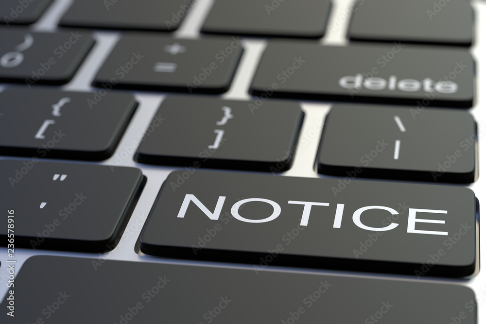 Computer keyboard featuring NOTICE key. Conceptual 3D rendering Computer keyboard featuring NOTICE key. Conceptual 3D rendering
